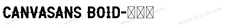 CanvaSans Bo1d字体转换